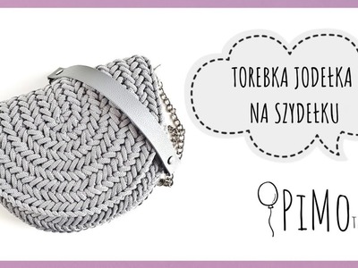 Torebka Jodełka na szydełku ze sznurka poliestrowego - Herringbone crochet bag tutorial PIMOtki