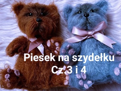 PIESEK NA SZYDEŁKU CZ.3 i 4