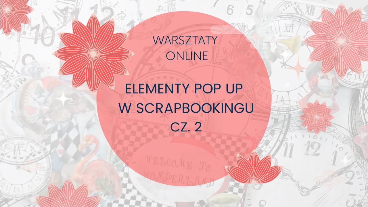 Elementy POP UP w scrapbookingu cz.2- Olga Bielska Warsztaty Artystyczne