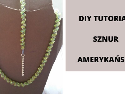 DIY TUTORIAL Jak zrobić sznur koralikowy amerykański #DIY #koralikowapasjazlena #sznuramerykanski