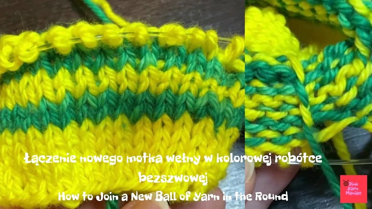 Łączenie nowego motka wełny w kolorowej robótce bezszwowej || New Ball of Yarn in the Round