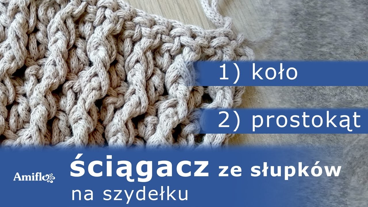 Ściągacz na szydełku ze słupków reliefowych. Crochet Ribbing Stitch