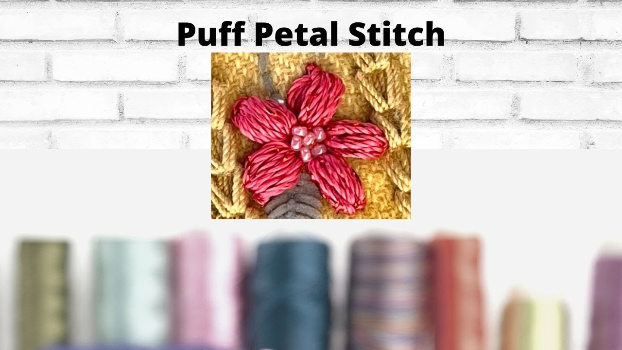 Puffy Petal Stitch