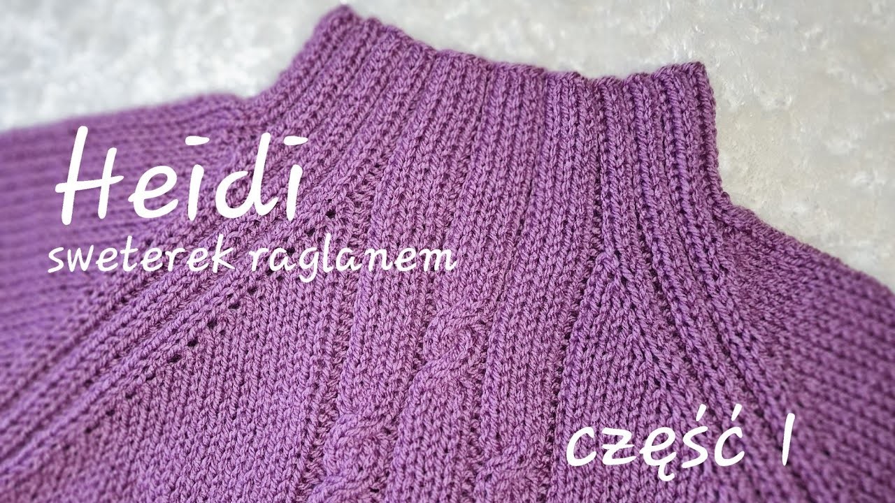 Heidi - sweterek raglanem #KnitAnki #sweterraglanem #nadrutach #druty #knitting #knittingpattern