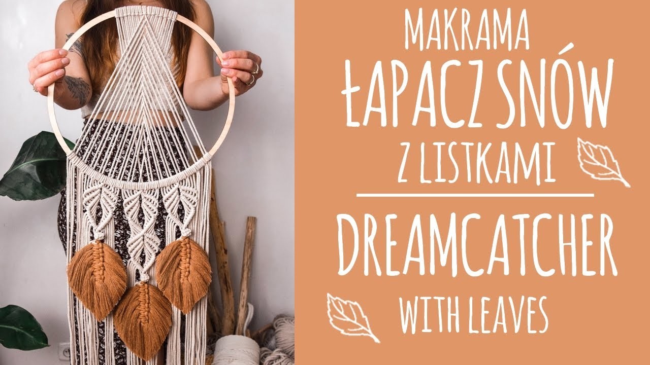 |23| Makrama krok po kroku: Łapacz snów z listkami. DIY: Macrame dreamcatcher with leaves