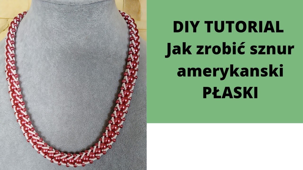 Jak zrobić sznur amerykański płaski #diy #tutorial #koralikowapasjazlena #sznurkoralikowykrokpokroku