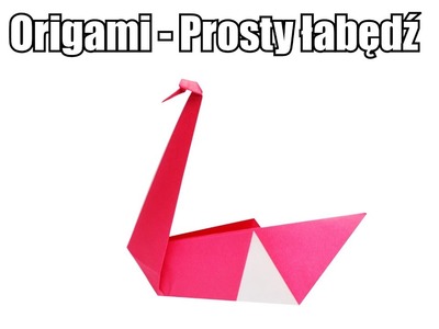 Origami - Prosty łabędź
