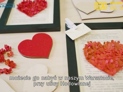 Walentynki - upominek zrób to sam - 1 - DIY - ramka z sercem - Fundacja REPI - WTZJP2