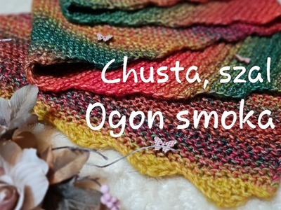 Ogon smoka cz.1  #KnitAnki #chusta #szal #druty #knitting #baktus #knittingpattern #knittingshawl
