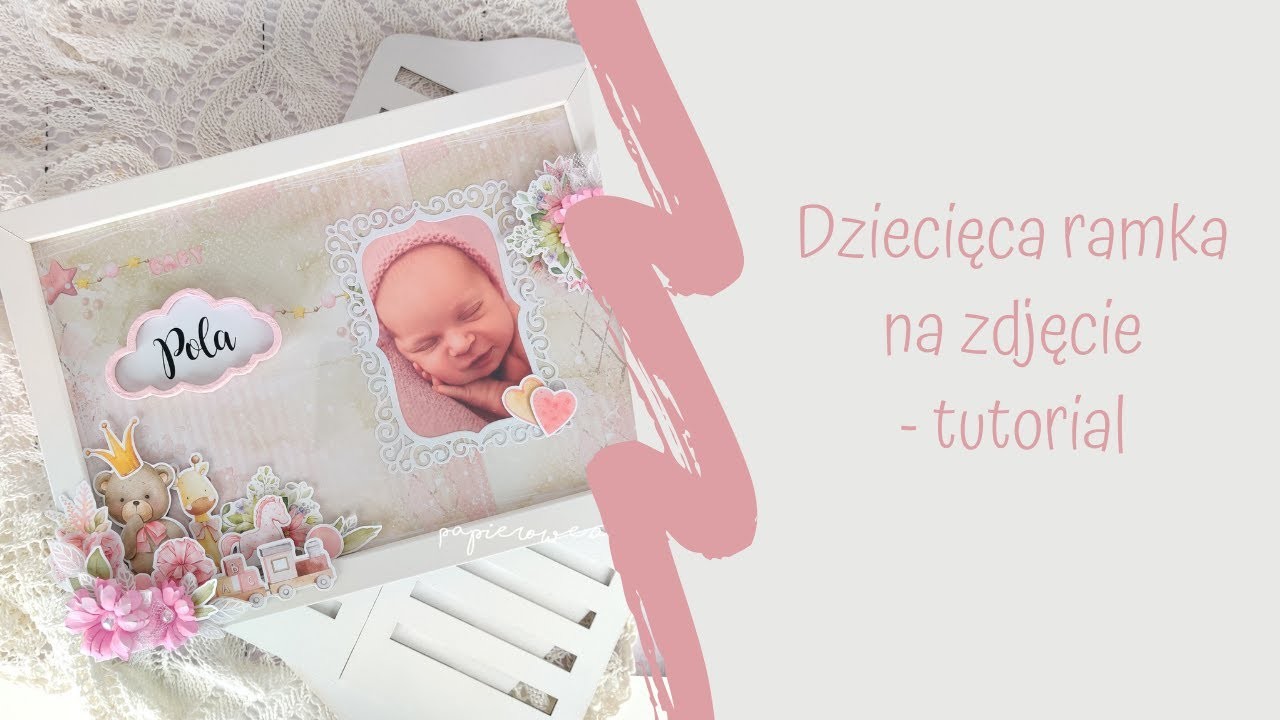 Dziecięca ramka na zdjecie z kolekcją Hello Little Girl - tutorial