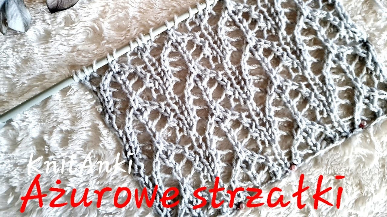 Ażurowe strzałki #KnitAnki #ażur #druty nadrutach #knitting #ażurek #ażurnadruty #knittingpatterns