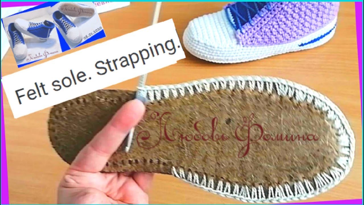 Felt sole  Strapping  Master Class!
