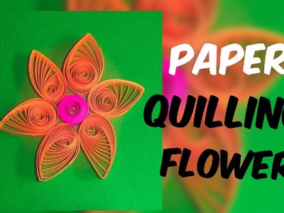 Paper quiling flower || quilling flower || quilling art