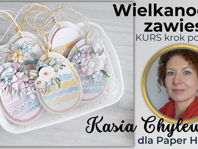 Wielkanocne zawieszki - kurs krok po kroku