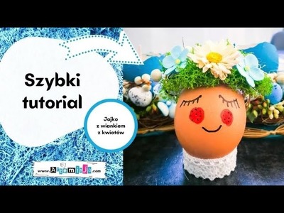 Szybki tutorial na jajko z wiankiem z kwiatków || SCRAPBOOKING || Artemisja Eunika Jedynak