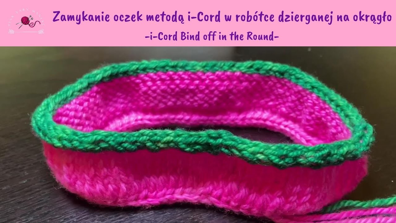 Zamykanie oczek techniką i-Cord w robótce na okrągło || iCord Bind Off in the Round