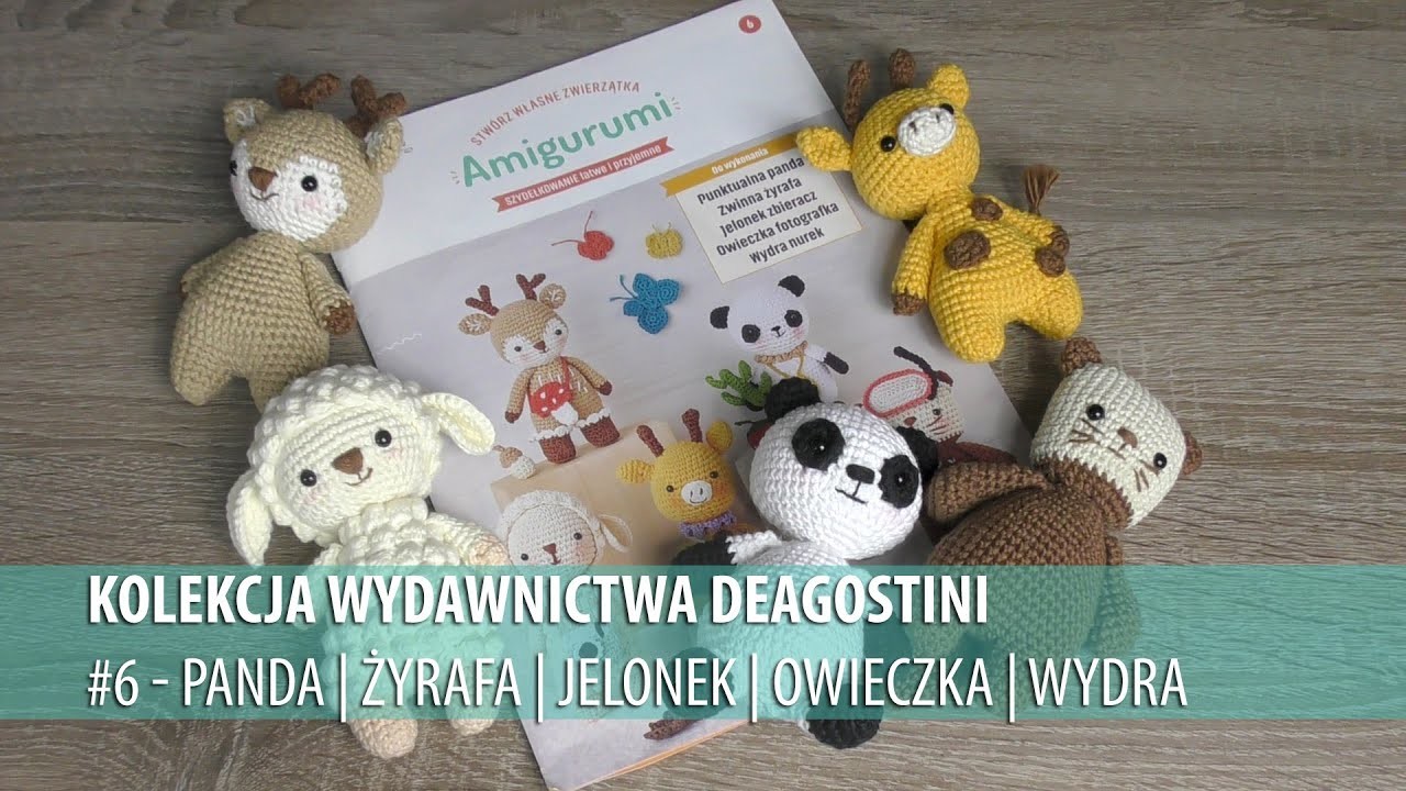 #6 DeAgostini - kolekcja maskotek Amigurumi - Panda, Żyrafa, Jelonek, Owieczka, Wydra