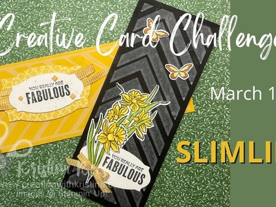 Slimline Creative Card Challenge