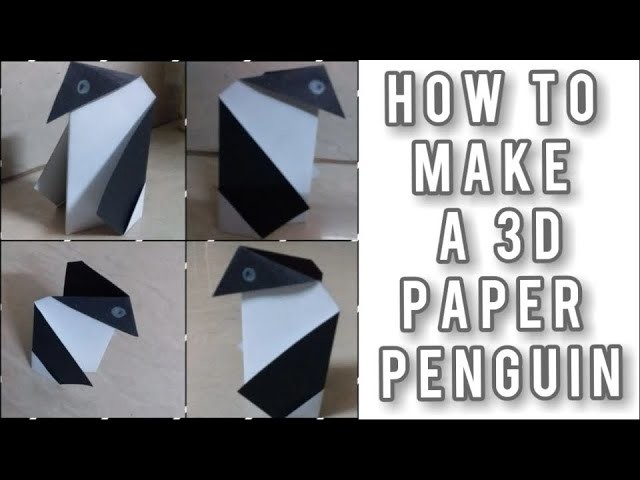 How to make a paper penguin(3D)?காகித பென்குயின் செய்வது எப்படி?#origami#DIY#schoolcraft#penguin