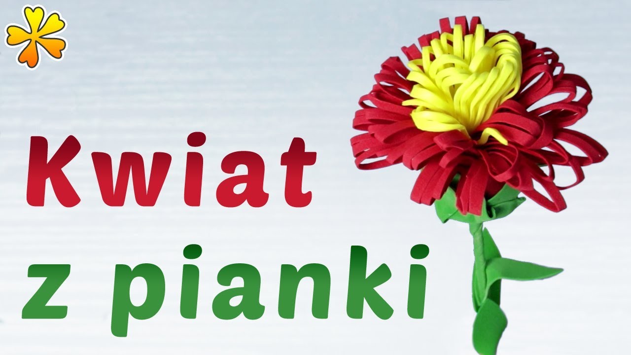 Kwiat piankowy ???? taki z foamiranu [DIY na szybko 780]