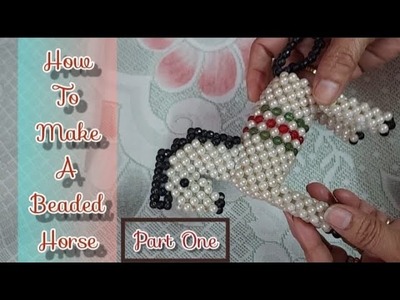 Part One | How to Make a Pearl Beaded Horse | मोती का घोड़ा बनाए | মুক্তোপুঁতির ঘোড়া বানিয়ে ফেলুন ‼️