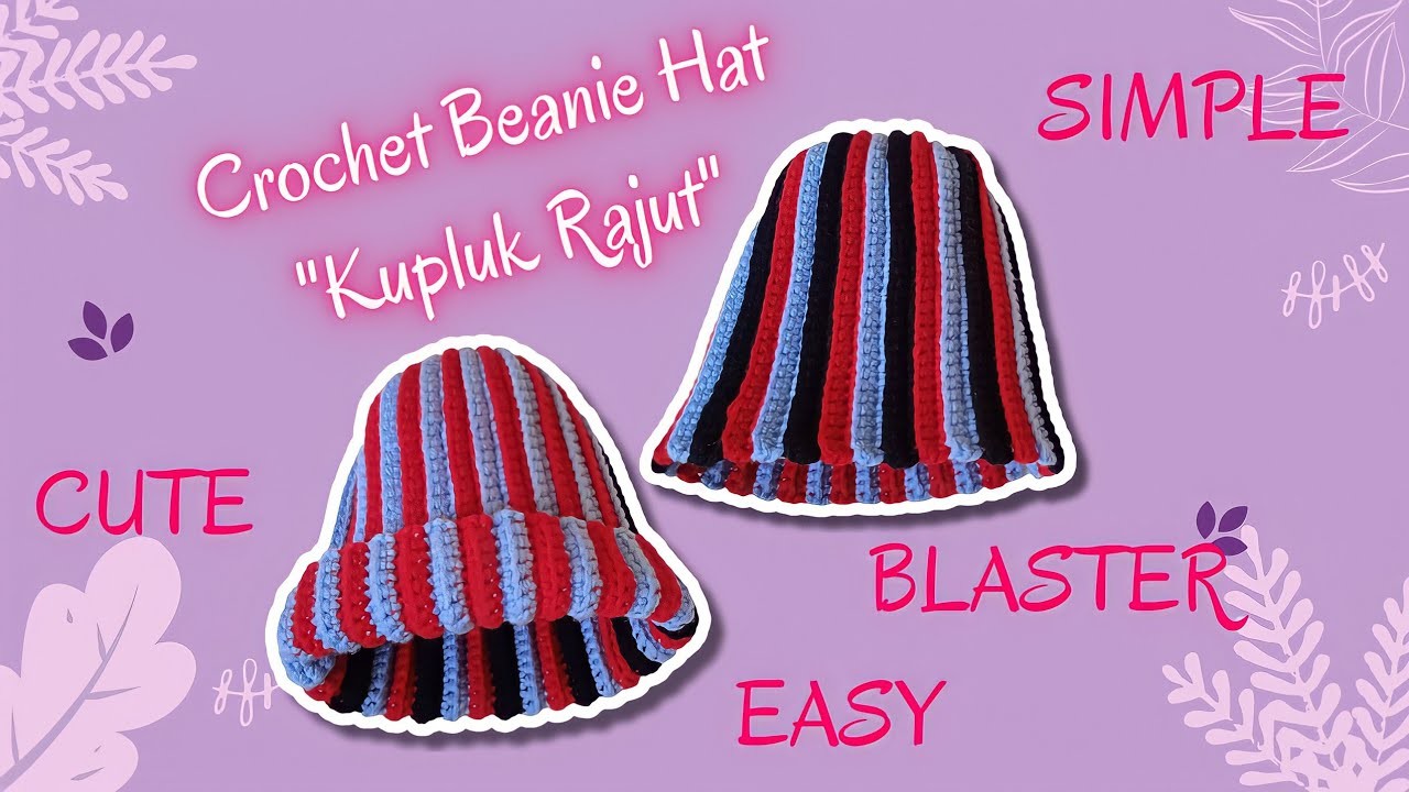 Crochet Beanie Hat. Kupluk Rajut Blaster. sc blo & slst blo