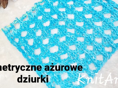 Symetryczne ażurowe dziurki #knitanki #druty #wzory #knitting #knittingpattern #stricken #muster