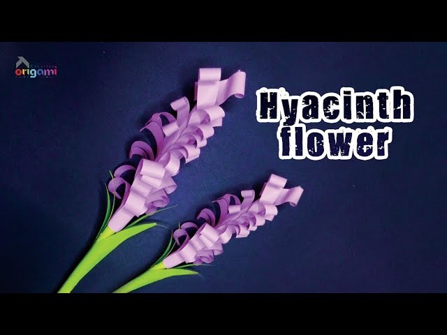 Origami hyacinth.diy paper hyacinth flower.origami flower