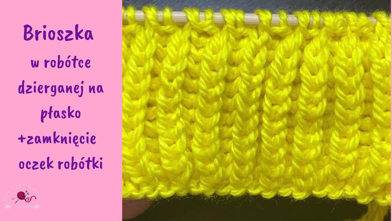 Brioszka || Zamknięcie oczek w brioszce ||Brioche Stitch po polsku