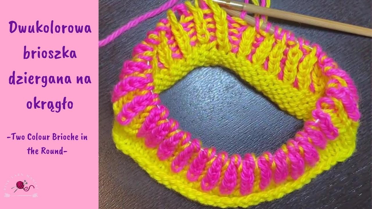 Dwukolorowa brioszka w okrążeniach || Brioche Stitch po polsku